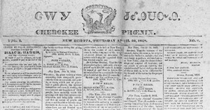 Cherokee Phoenix, New Echota, Georgia, April 10, 1828, Library of Congress, 97512373. Text from the article Atrocious Injustice, May 18, 1833, is available from the Sequoyah Research Center.
