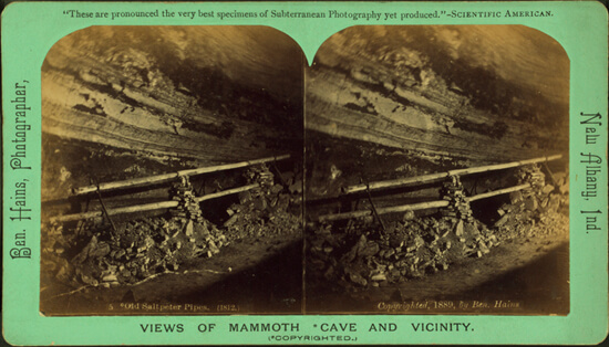 Ben Hains, Old Saltpeter Pipes, Mammoth Cave, Kentucky, 1812, 1889. Ben Hains, Old Saltpeter Pipes, Mammoth Cave, Kentucky, 1812, 1889.