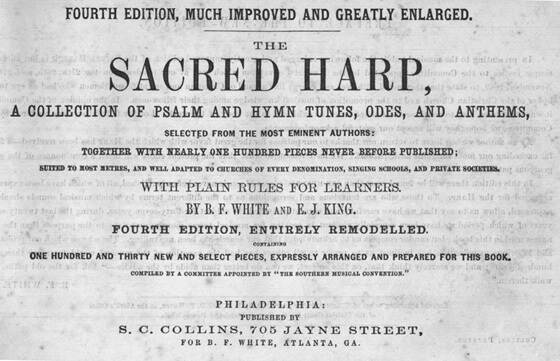 Title page of the fourth edition of The Sacred Harp, published in 1870. Image courtesy of Emory University Pitts Theology Library.