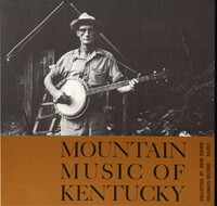Smithsonian Folkways, Mountain Music of Kentucky Smithsonian Folkways, Mountain Music of Kentucky