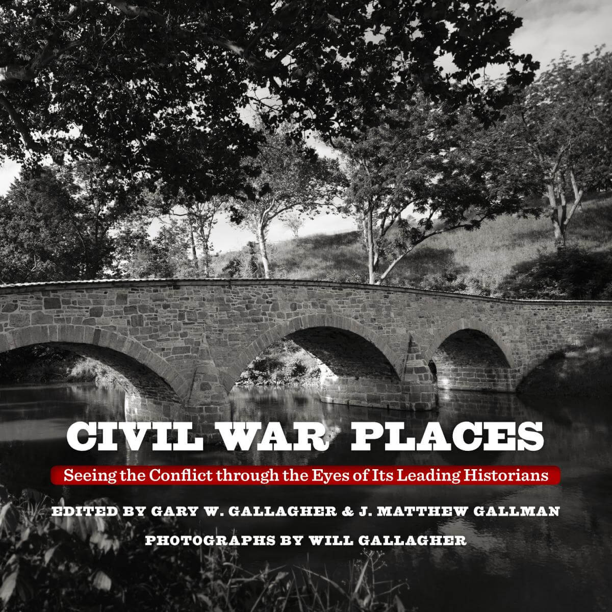 Cover, Civil War Places: Seeing the Conflict through the Eyes of Its Leading Historians