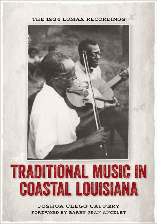 Cover of Joshua Clegg Caffery's Traditional Music in Coastal Louisiana.