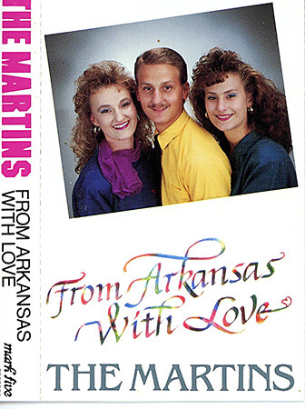 The Martins, From Arkansas with Love, early 1990s. Cassette tape cover. © The Martins.